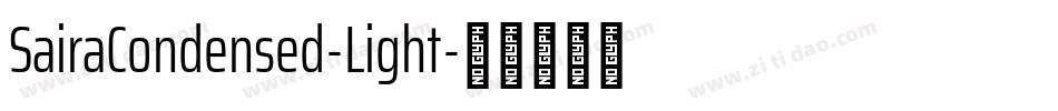 SairaCondensed-Light字体转换