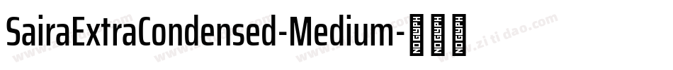 SairaExtraCondensed-Medium字体转换