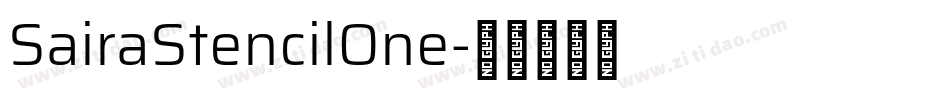 SairaStencilOne字体转换