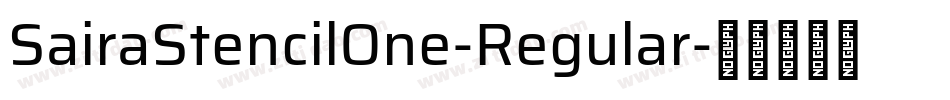 SairaStencilOne-Regular字体转换