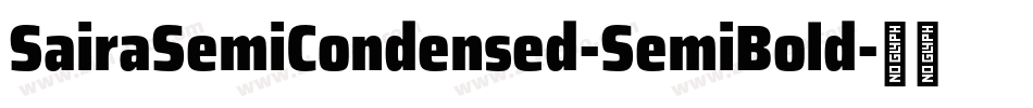 SairaSemiCondensed-SemiBold字体转换