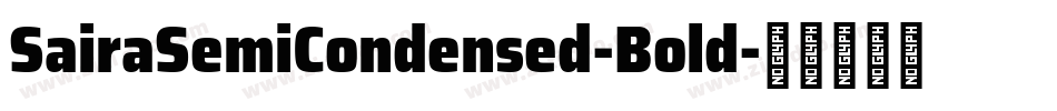 SairaSemiCondensed-Bold字体转换