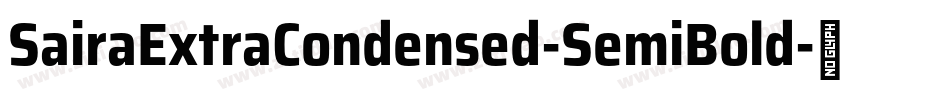 SairaExtraCondensed-SemiBold字体转换