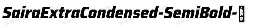 SairaExtraCondensed-SemiBold字体转换