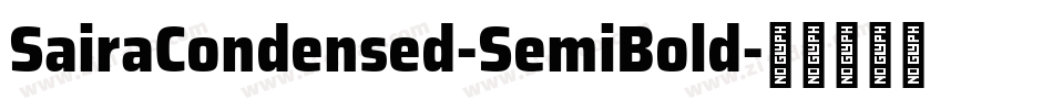 SairaCondensed-SemiBold字体转换