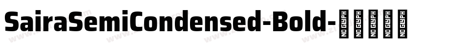 SairaSemiCondensed-Bold字体转换