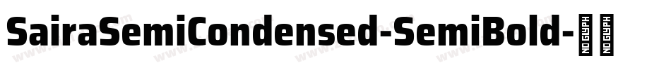 SairaSemiCondensed-SemiBold字体转换