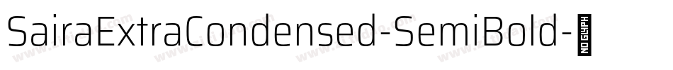 SairaExtraCondensed-SemiBold字体转换