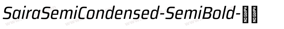 SairaSemiCondensed-SemiBold字体转换