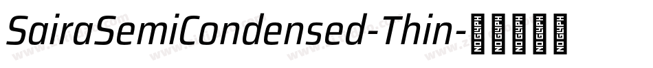 SairaSemiCondensed-Thin字体转换