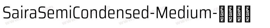 SairaSemiCondensed-Medium字体转换