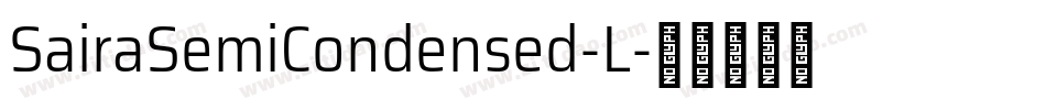 SairaSemiCondensed-L字体转换