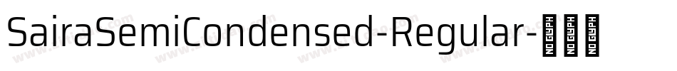 SairaSemiCondensed-Regular字体转换
