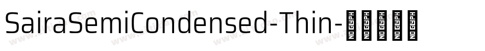 SairaSemiCondensed-Thin字体转换