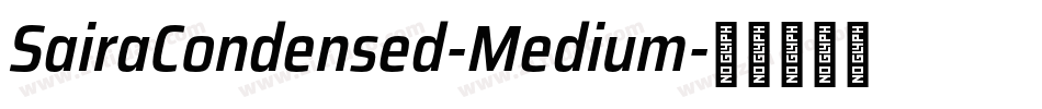 SairaCondensed-Medium字体转换