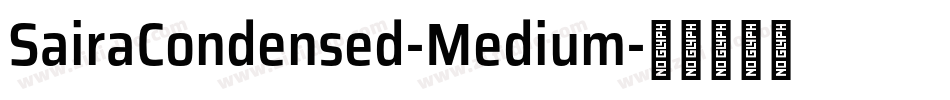 SairaCondensed-Medium字体转换