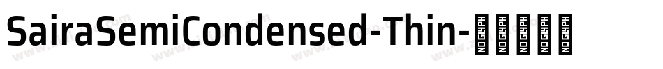 SairaSemiCondensed-Thin字体转换