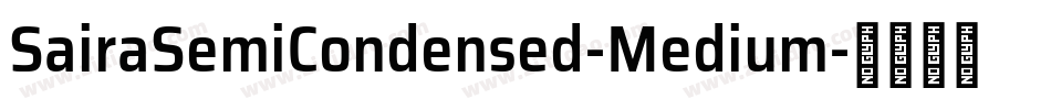 SairaSemiCondensed-Medium字体转换