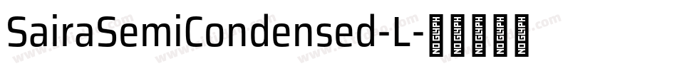 SairaSemiCondensed-L字体转换