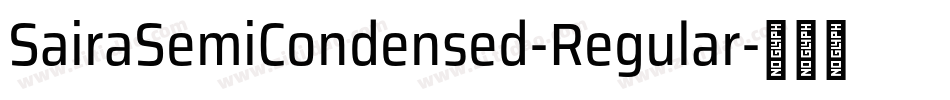 SairaSemiCondensed-Regular字体转换