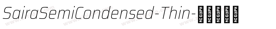 SairaSemiCondensed-Thin字体转换