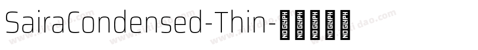 SairaCondensed-Thin字体转换