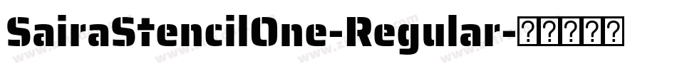 SairaStencilOne-Regular字体转换