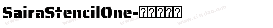SairaStencilOne字体转换