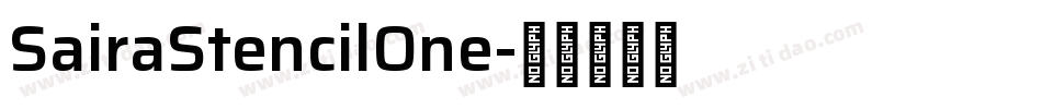 SairaStencilOne字体转换