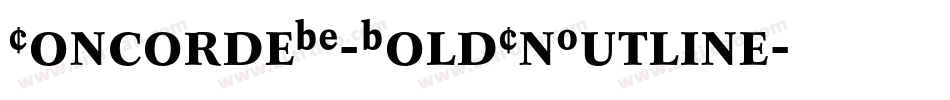 ConcordeBE-BoldCnOutline字体转换