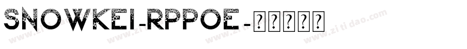 SnowKei-RppOE字体转换