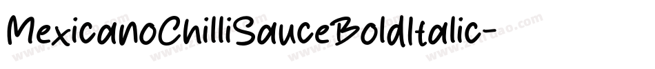 MexicanoChilliSauceBoldItalic-8Xz0字体转换