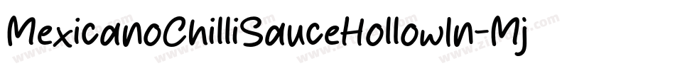 MexicanoChilliSauceHollowIn-Mj7Y字体转换