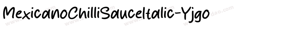 MexicanoChilliSauceItalic-Yjgo字体转换