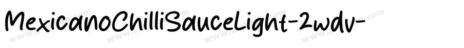 MexicanoChilliSauceLight-2wdv字体转换