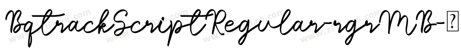 BqtrackScriptRegular-rgrMB字体转换