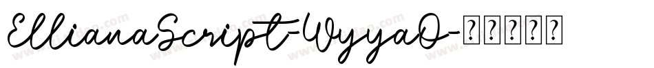 EllianaScript-WyyaO字体转换