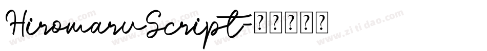 HiromaruScript字体转换