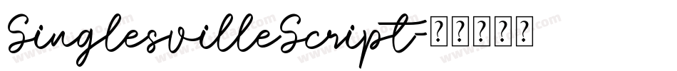 SinglesvilleScript字体转换