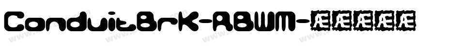 ConduitBrk-RBWM字体转换