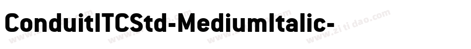 ConduitITCStd-MediumItalic字体转换