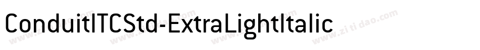 ConduitITCStd-ExtraLightItalic字体转换