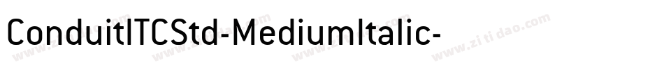 ConduitITCStd-MediumItalic字体转换