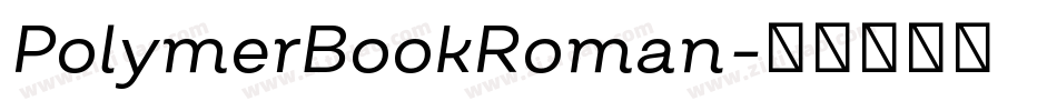 PolymerBookRoman字体转换