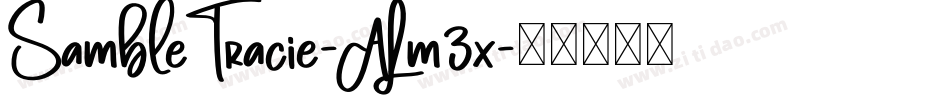 SambleTracie-ALm3x字体转换