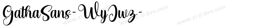 GathaSans-WyJwz字体转换
