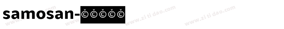 samosan字体转换
