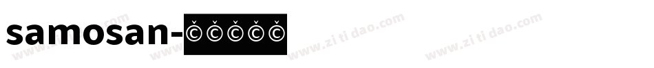 samosan字体转换