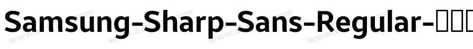 Samsung-Sharp-Sans-Regular字体转换