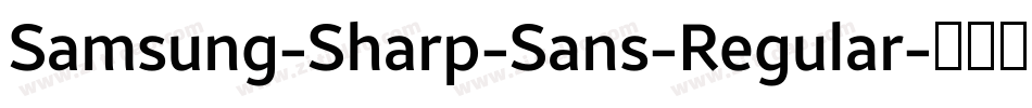 Samsung-Sharp-Sans-Regular字体转换